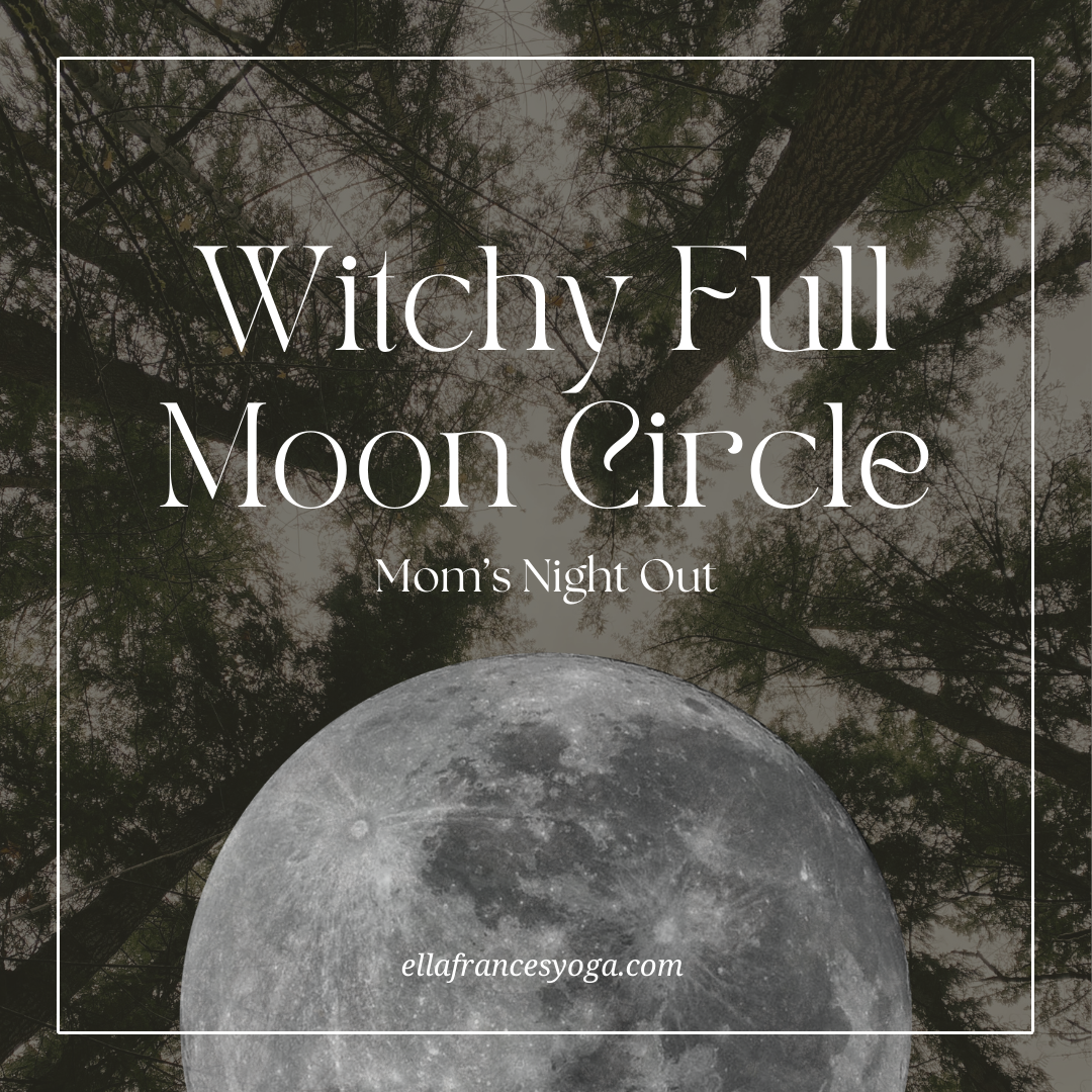 Witchy Full Moon Circle & Candlelit Yoga Class